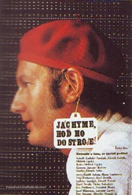 J&aacute;chyme, hod ho do stroje! - Czech Movie Cover