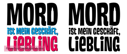 Mord ist mein Gesch&auml;ft, Liebling - German Logo