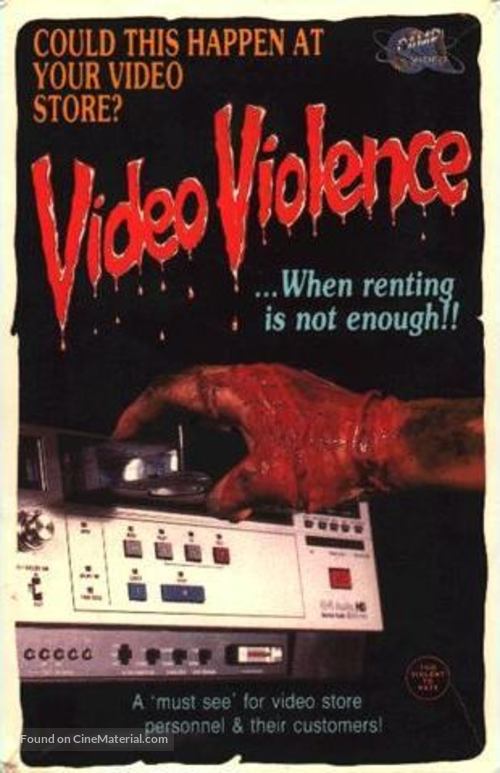 Video Violence ...When Renting Is Not Enough. - Movie Cover