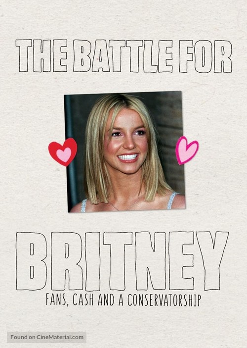 The Battle for Britney: Fans, Cash and a Conservatorship - British Video on demand movie cover