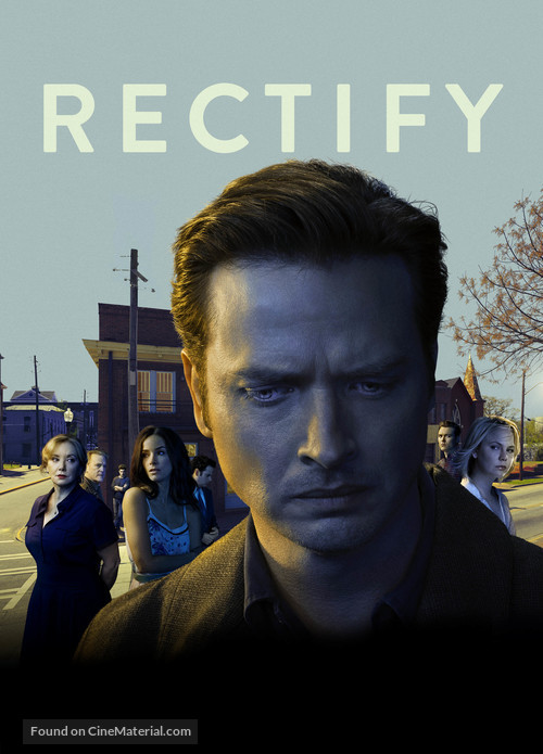 &quot;Rectify&quot; - Movie Poster