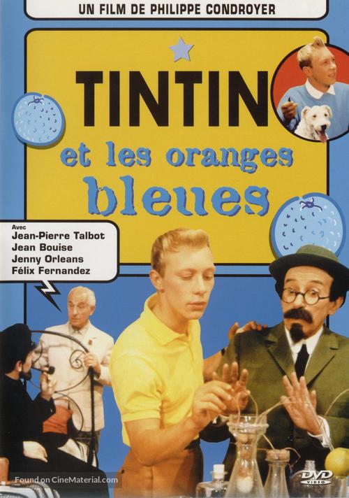 Tintin et les oranges bleues - French DVD movie cover