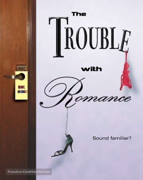 The Trouble with Romance - poster