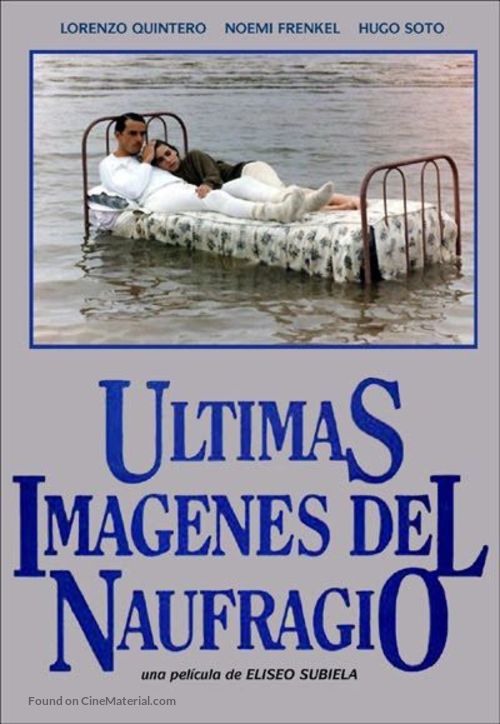 &Uacute;ltimas im&aacute;genes del naufragio - Argentinian Movie Poster