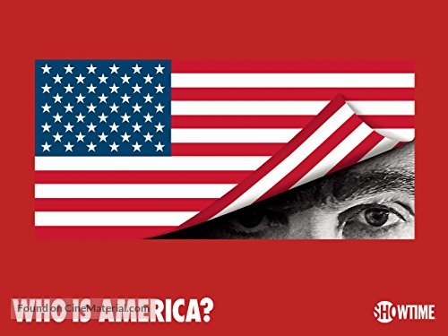 &quot;Who Is America?&quot; - Movie Poster