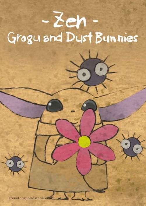 Zen - Grogu and Dust Bunnies - Movie Poster