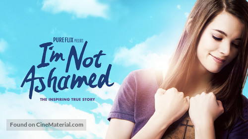 I&#039;m Not Ashamed - Movie Cover