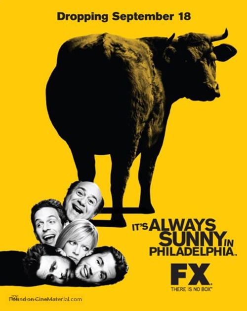 &quot;It&#039;s Always Sunny in Philadelphia&quot; - Movie Poster