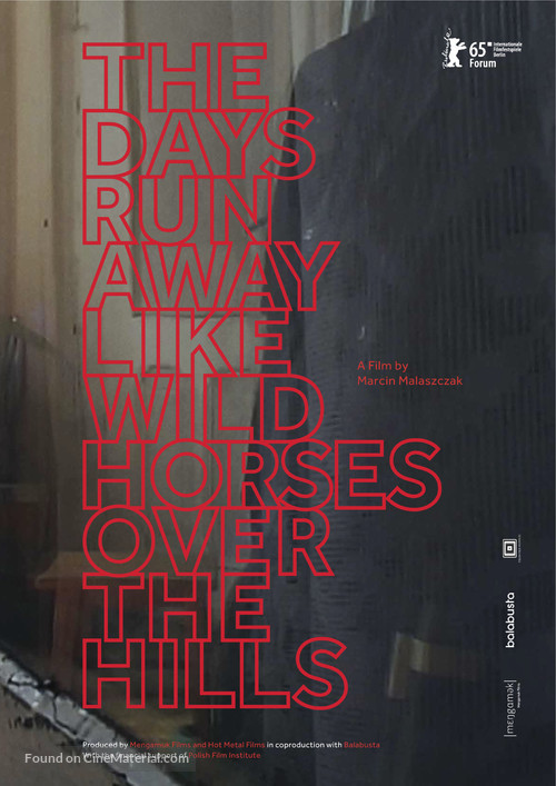 The Days Run Away Like Wild Horses Over the Hills - German Movie Poster