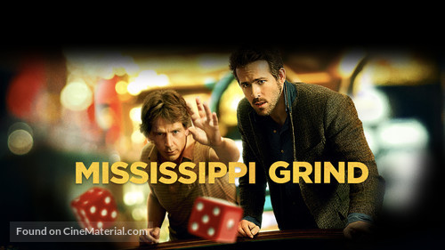 Mississippi Grind - Movie Cover