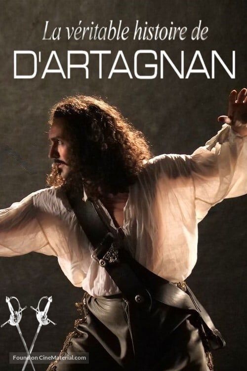 La v&eacute;ritable histoire de d&#039;Artagnan - French Movie Poster