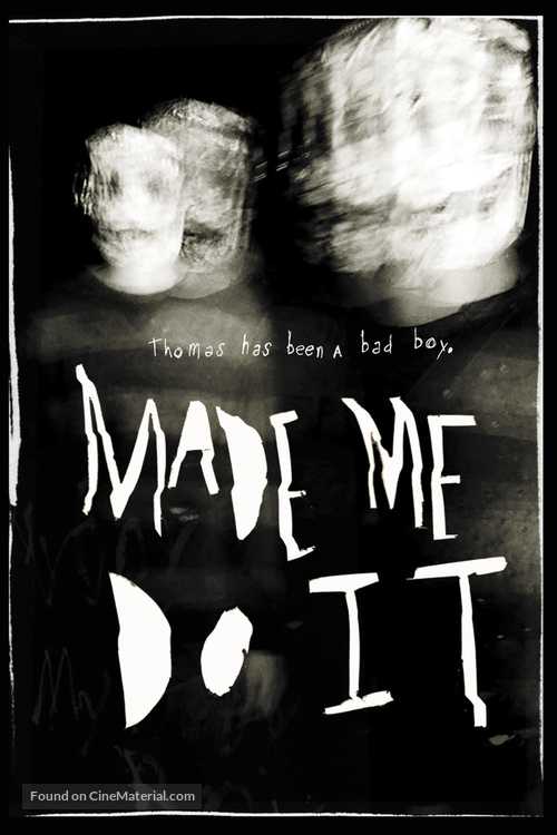 Made Me Do It - Movie Poster