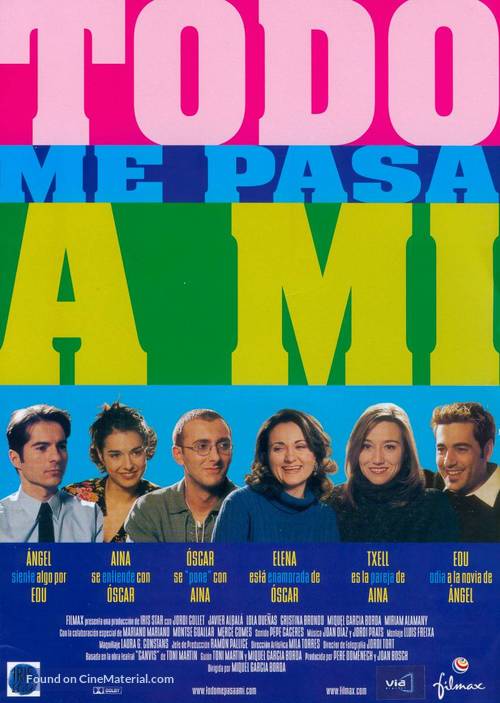 Todo me pasa a m&iacute; - Spanish poster