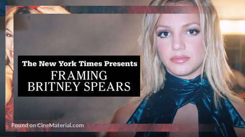 &quot;The New York Times Presents&quot; Framing Britney Spears - Movie Cover
