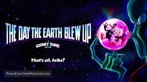 The Day the Earth Blew Up: A Looney Tunes Movie - poster