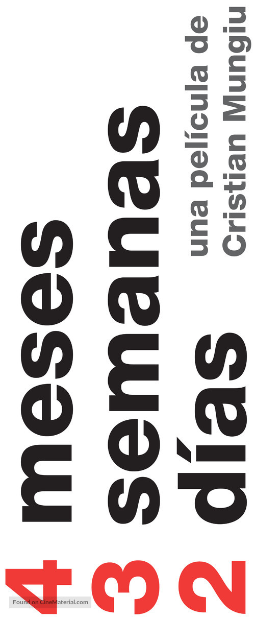 4 luni, 3 saptamini si 2 zile - Spanish Logo