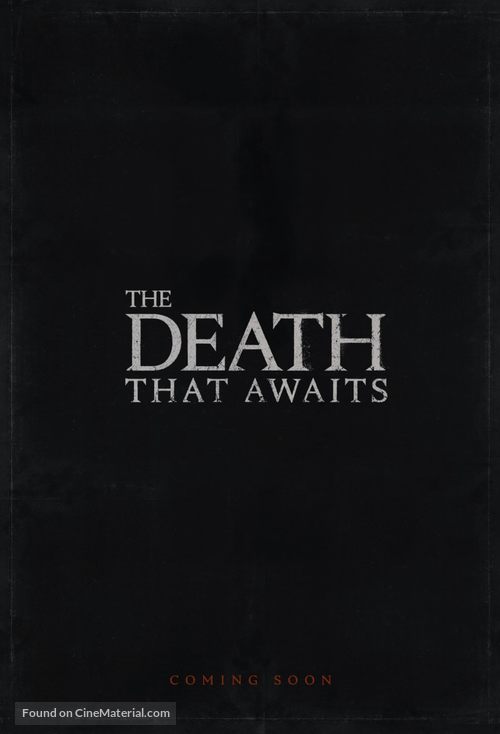 The Death That Awaits - Movie Poster