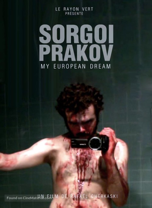 Sorgo&iuml; Prakov, My European Dream - French Movie Poster