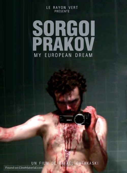 Sorgo&iuml; Prakov, My European Dream - French Movie Poster