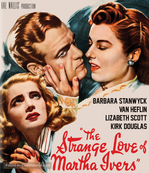 The Strange Love of Martha Ivers - Blu-Ray movie cover