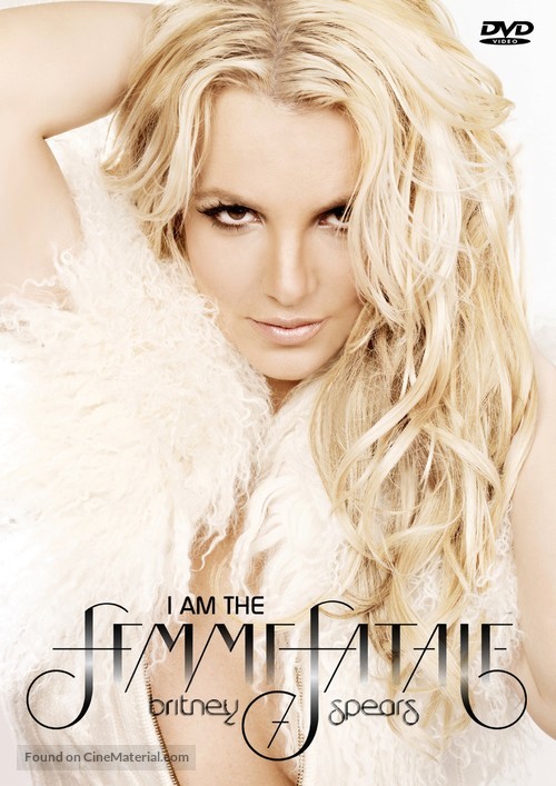 Britney Spears: I Am the Femme Fatale - DVD movie cover