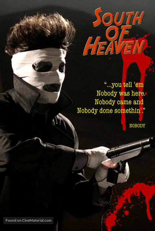 South of Heaven - Movie Poster