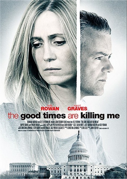 The Good Times Are Killing Me - Movie Poster