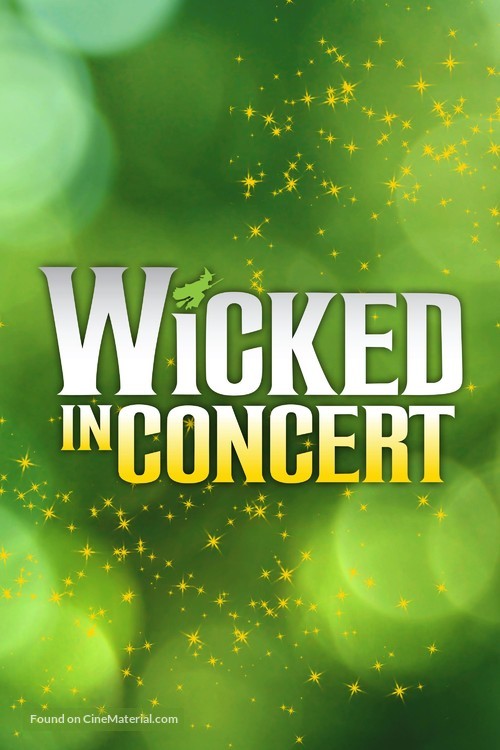 Wicked in Concert - Movie Poster