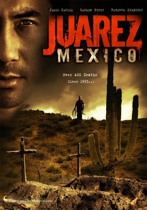 Juarez, Mexico - Movie Cover