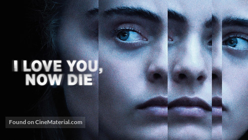 I Love You, Now Die: The Commonwealth Vs. Michelle Carter - poster