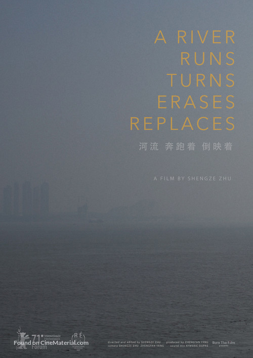 A River Runs, Turns, Erases, Replaces - Movie Poster