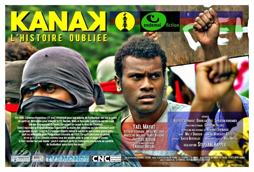 Kanak, l&#039;histoire oubli&eacute;e - French Movie Poster