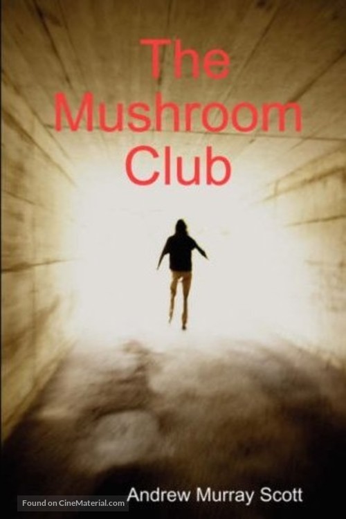 The Mushroom Club - Movie Poster