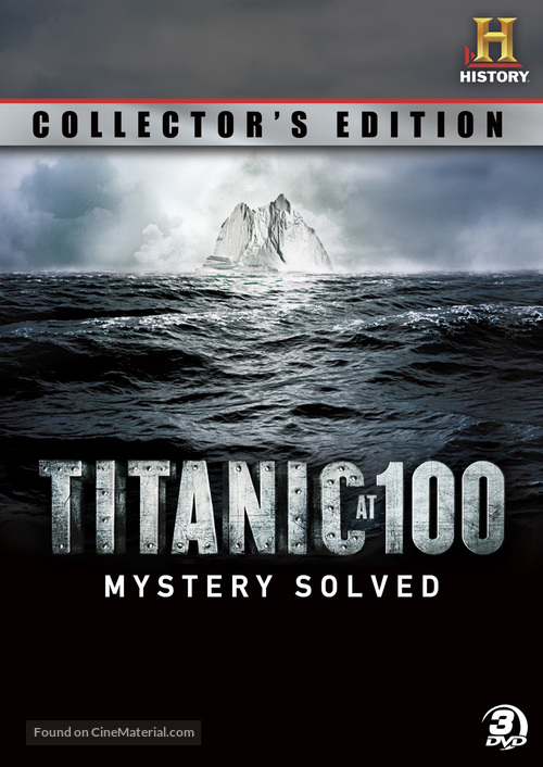 Titanic at 100: Mystery Solved - DVD movie cover
