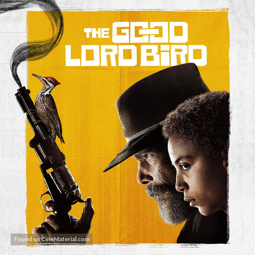 &quot;The Good Lord Bird&quot; - poster