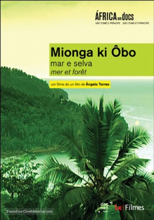 Mionga ki &Ocirc;bo: Mar e Selva - Portuguese Movie Poster