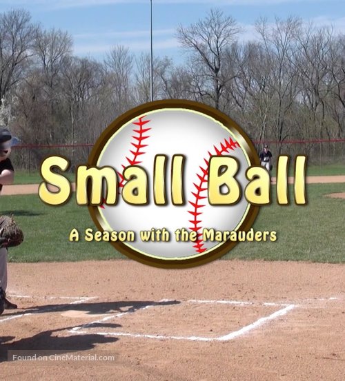 &quot;Small Ball: A Season with the Marauders&quot; - Video on demand movie cover