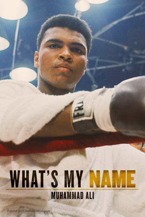 What&#039;s My Name: Muhammad Ali - Movie Cover