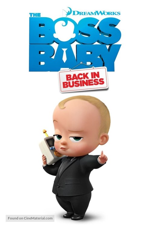 &quot;The Boss Baby: Back in Business&quot; - Movie Poster