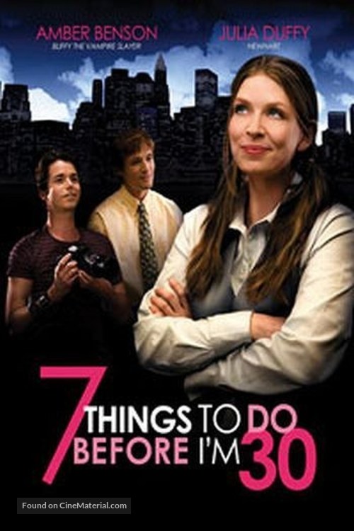 7 Things to Do Before I&#039;m 30 - Movie Cover