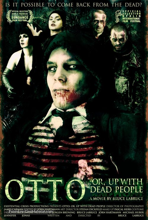 Otto; or Up with Dead People - Movie Poster