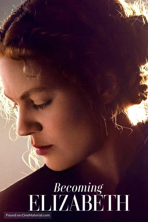 &quot;Becoming Elizabeth&quot; - Movie Poster