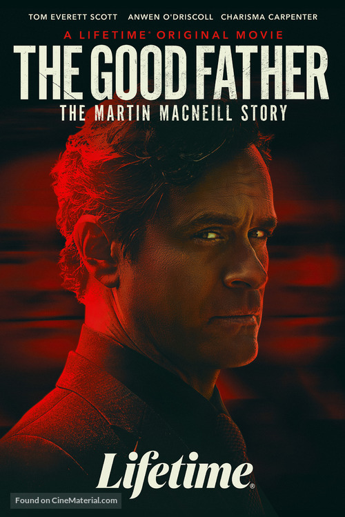 The Good Father: The Martin MacNeill Story - Movie Poster