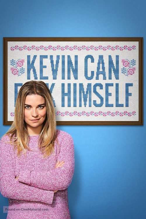 &quot;Kevin Can F**k Himself&quot; - Movie Cover