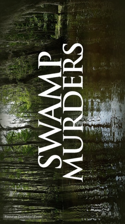 &quot;Swamp Murders&quot; - Logo