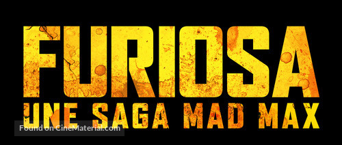 Furiosa: A Mad Max Saga - French Logo