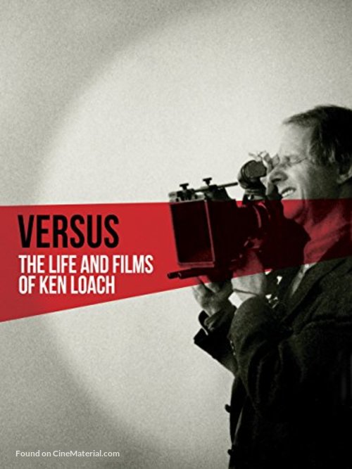 Versus: The Life and Films of Ken Loach - British Movie Poster