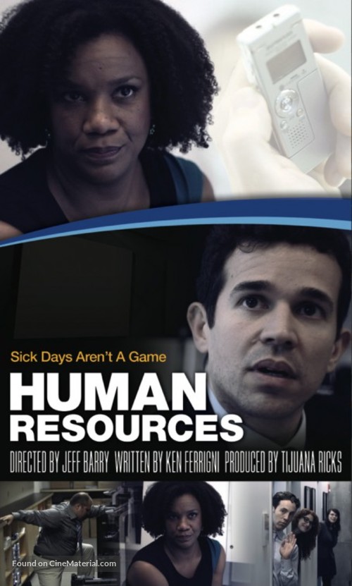 Human Resources: Sick Days Aren&#039;t A Game - Movie Poster
