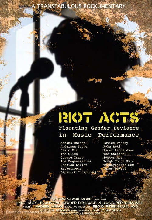 Riot Acts: Flaunting Gender Deviance in Music Performance - Movie Poster