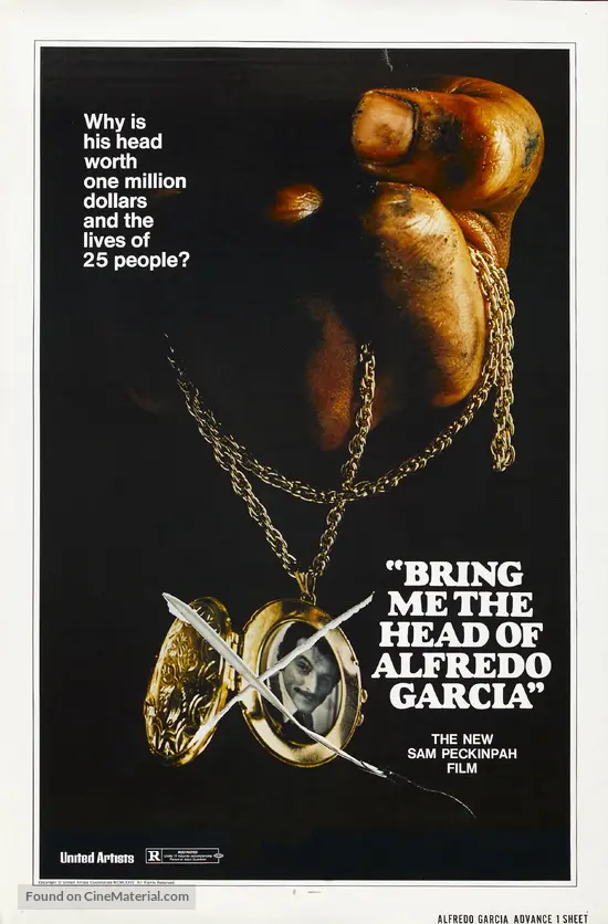 Bring Me the Head of Alfredo Garcia - Movie Poster